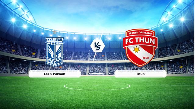 CANLI | Lech Poznan - Thun Maçı Yayın Detayları ve Karşılaşmanın Özeti